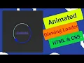Glowing Loader Ring Animation Pure CSS Animation Effects How To Create CSS3 Spinning Preloader