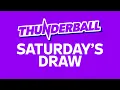 The National Lottery Thunderball draw results from Saturday 15 August 2026