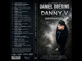 In Memory Of Daniel Doering aka Danny V mixed by Wavepuntcher