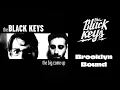 The Black Keys - Brooklyn Bound