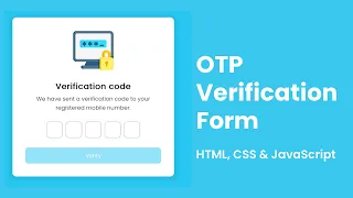 Create OTP Verification Form using HTML CSS JavaScript