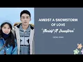 Download Lagu Amidst A Snowstorm by Deng Dian [ Amidst a Snowstorm of Love OST ]