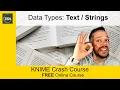 Knime Crash Course Data Types - Text and Strings
