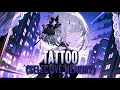 Download Lagu Nightcore - Tattoo (selective memory) | Ally Salort [Sped Up]