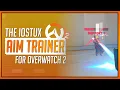 The BEST Aim Trainer for Overwatch 2 ioStux DPO Aim Training