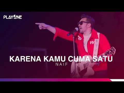 Download MP3 Naif - Karena Kamu Cuma Satu | Radioshow