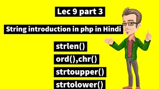 Lec 9 part 4 String library functions in php in hindi