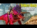 I Have 100 Days with Only Trikes ARK Survival Ascended