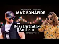 Download Lagu Maz Bonafide | DESI BIRTHDAY ANTHEM | Oye Oye Oye Aj Sohnyan Di Birthday |Trending song|Romaisa Khan