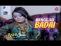 Rani Chania - Mengejar Badai Lagu Dangdut Terbaik