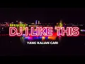Download Lagu DJ I Like This – Full Bass Remix Viral TikTok 2025 | Jedag Jedug Auto Goyang