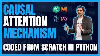 Lecture 16 Causal Self Attention Mechanism Coded from scratch in Python