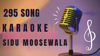 295 song karaoke sidhu moosewala 09rajstudio