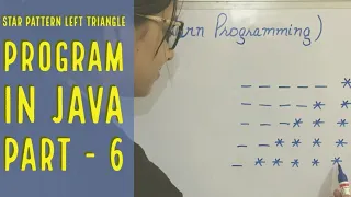 How to Print Star Pattern Left Triangle Program in java Easy logic and tricks Hindi - Urdu 2020