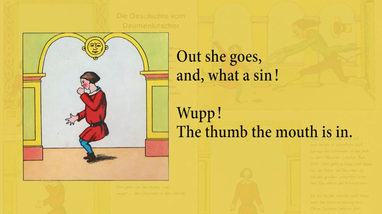 Der Struwwelpeter ~ The Story of The Thumb Sucker