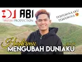 DJ ABI Hadirmu Mengubah Duniaku 2021 (Official Audio)