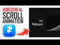 How To Create A Horizontal Scroll Animation In Framer Full Guide