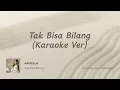 Awdella - Tak Bisa Bilang Instrumental (Karaoke Version)
