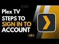 How to Login to Plex - Sign in Plex Account