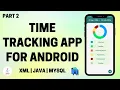 Time Tracking App for Android using Java and SQLite Part 2