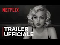 BLONDE Trailer ufficiale Netflix Italia