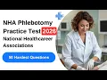 Pass the NHA Phlebotomy Practice Test 2026 50 Hardest Questions You Must Know
