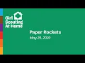 Download Lagu Paper Rockets - GSNC Girl Scouting at Home Virtual Program