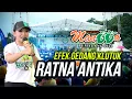 Download Lagu Efek Gedang Klutuk - Ratna Antika Live Festival Mangga Pemalang 2022