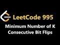 995 Minimum Number of K consecutive Bit Flips Python solution Leetcode Problem of the day