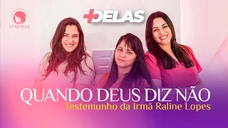 +DELAS I QUANDO DEUS DIZ NÃO