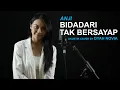 Download Lagu BIDADARI TAK BERSAYAP - ANJI ( AKUSTIK COVER BY DYAH NOVIA )