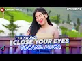 Download Lagu ( BASS MBLIYUT ) DJ CLOSE YOUR EYES X TOCANA PISCA • Pargoy Party • Cek Sound  (  MLK Prisent )