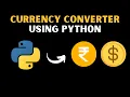 USD - INR Realtime Currency Converter Program Using Python Python advance program Python Project