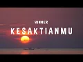 Download Lagu Winner - Kesaktianmu (Lyric)