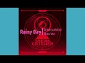 Dreamcatcher - Rainy Day | Male Version