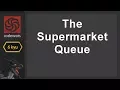 Coding for Fun - CodeWars Ep 5 The Supermarket Queue