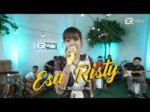 Download MP3 Esa Risty - Tak Sedalam Ini (Official Music Video) ER Music