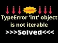 Mastering Python s TypeError int Object is not Iterable