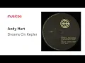 Andy Hart - Dreams On Kepler