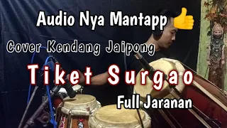 Download Tiket Suargo - Cover Kendang Jaipong Jaranan MP3