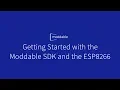 Getting Started with the Moddable SDK and the ESP8266