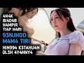 AKIBAT PUNYA MAMA TIRI KELEWAT CANTIK