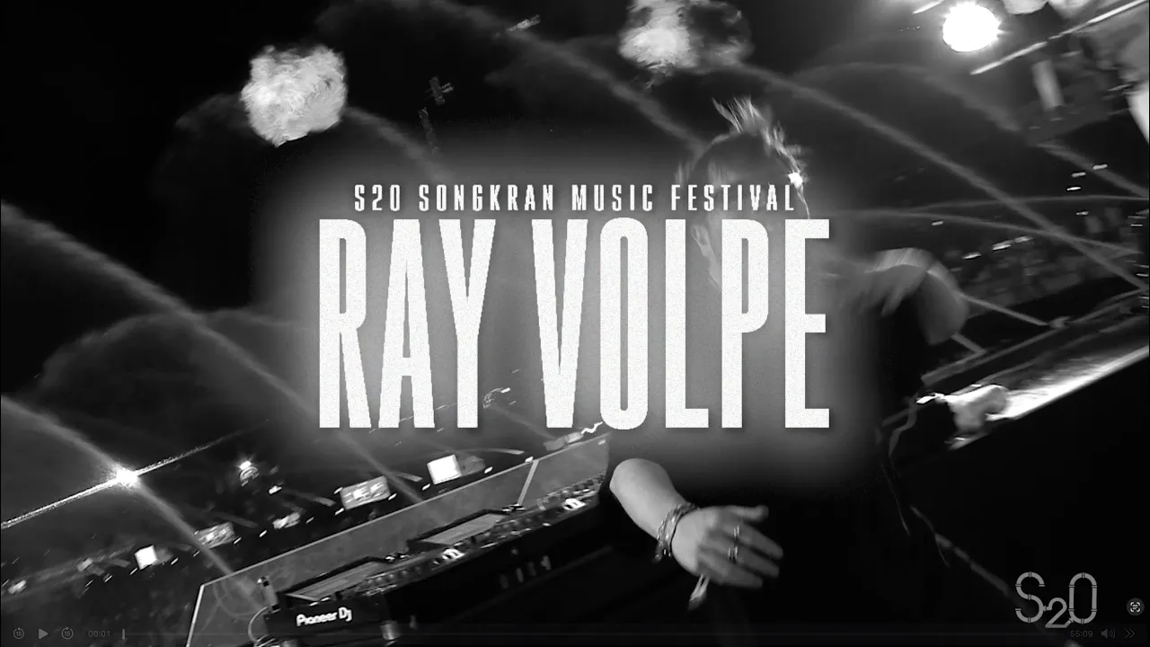 Ray Volpe @ S2O Songkran Festival Bangkok 2026 (Full Set)