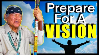 how to prepare for a vision native american navajo teachings