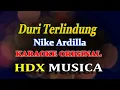 Download Lagu DURI TERLINDUNGI - NIKE ARDILLA - KARAOKE