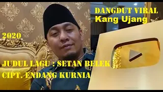 Download LAGU SETAN BELEK - Endang Kurnia... // kang Ujang Busthomi Cirebon MP3