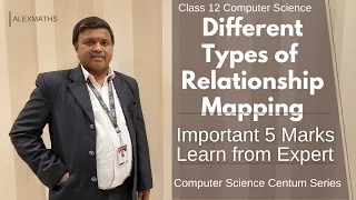 Different Types of Relationship Mapping | Lesson 11 Database Concepts Class 12 important 5 mark