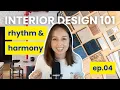 Interior Design 101 Course The Secret to Flow in Your Home Rhythm Harmony Explained ep 04
