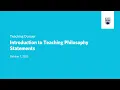 Introduction to Teaching Philosophy Statements