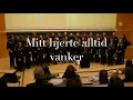 Mitt hjerte alltid vanker - Kor i All Verden?